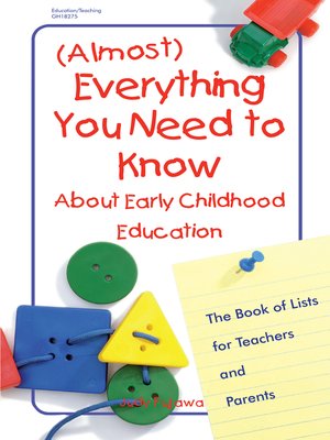 cover image of (Almost) Everything You Need to Know About Early Childhood Education